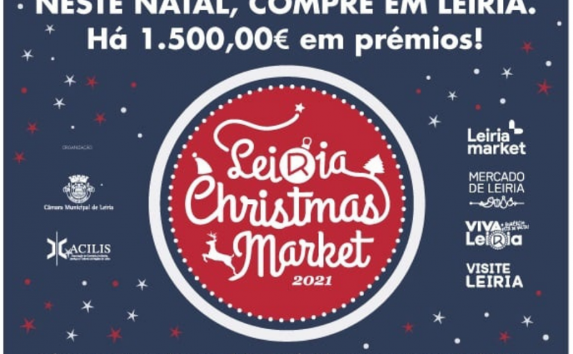 Leiria Chistmas Market e Concurso de Montras de Natal