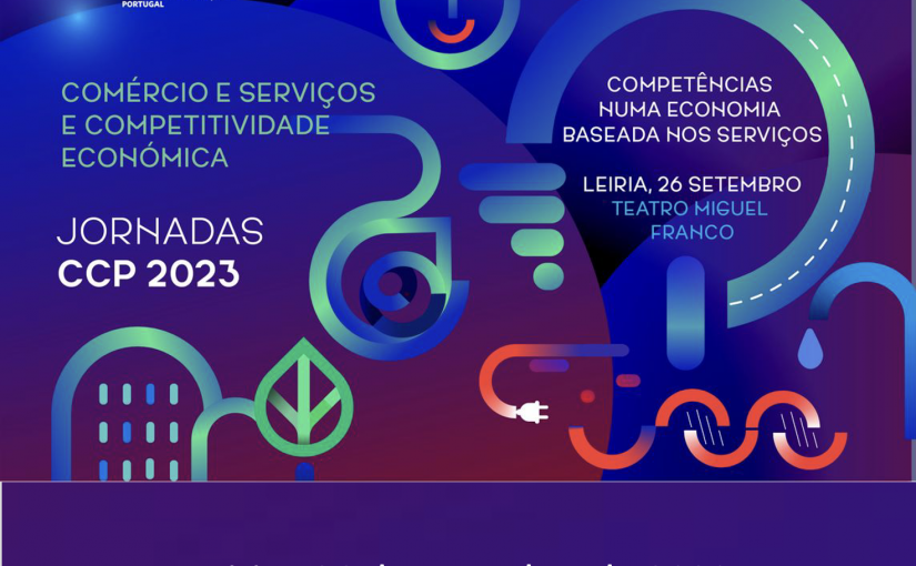 2ª Jornada CCP dedicada ao tema das Competências numa economia baseada nos serviços